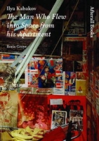 Ilya Kabakov: The Man who Flew into Space from His Apartment (One Work) артикул 10126d.